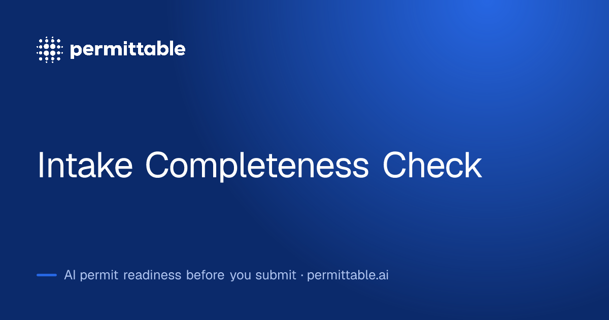 Intake Completeness Check | permittable